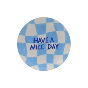 Have a Nice Day Plate